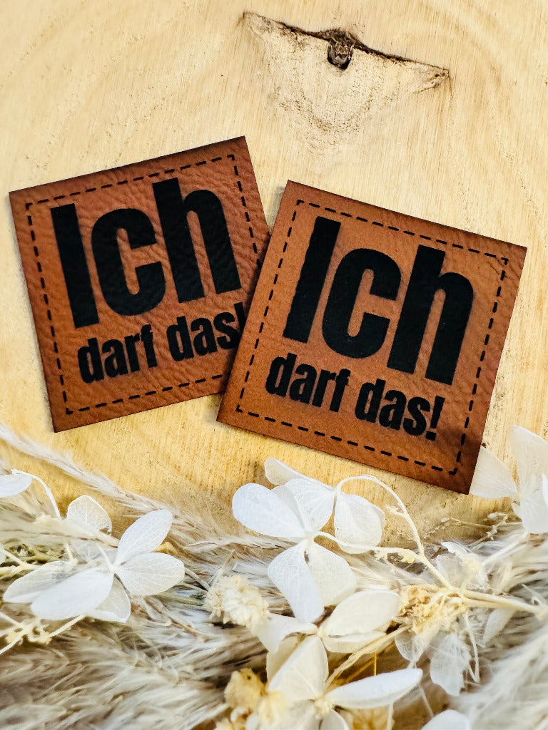 superweiches braunes Kunstlederlabel mit dem Spruch Ich darf das Ausrufezeichen