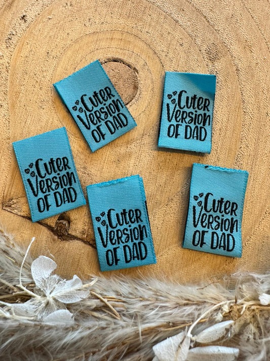 tolles Weblabel mit dem Spruch Cuter Version of Dad in Türkis