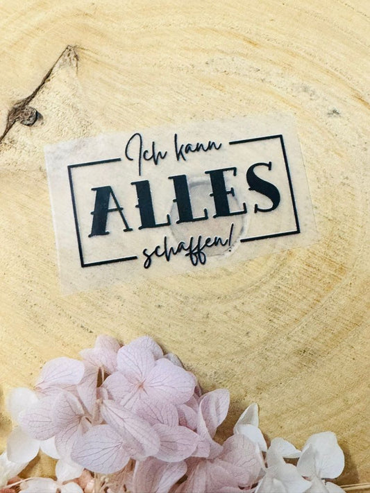 aufbügelbares Label mit dem Spruch Ich kann ALLES schaffen Ausrufezeichen in schwarz