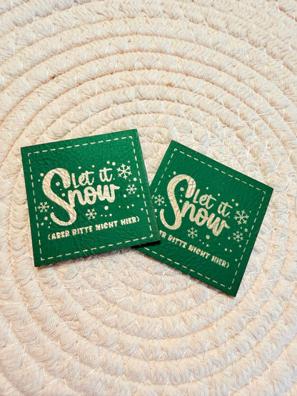 Kunstleder Label Let it Snow (aber bitte...)
