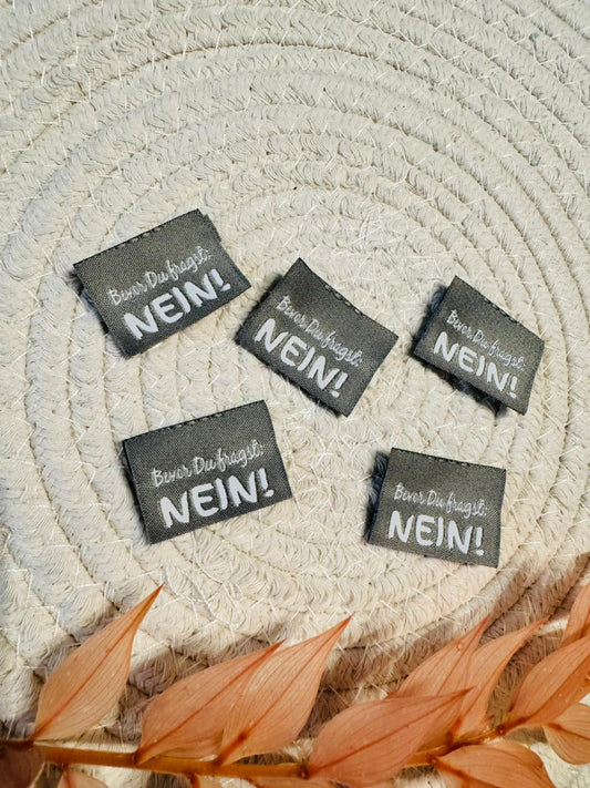 tolles Baumwoll Klapp Label mit dem Spruch Bevor Du fragst - NEIN!