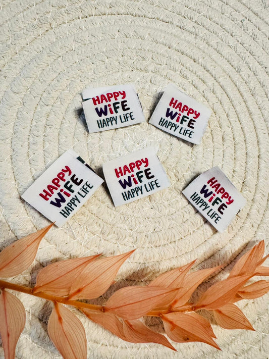 tolles Baumwoll Klapp Weblabel mit dem Spruch Happy Wife Happy Life