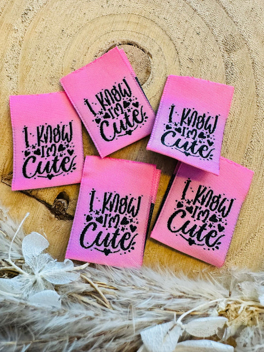 tolles Weblabel mit dem Spruch I know iam Cute in rosa